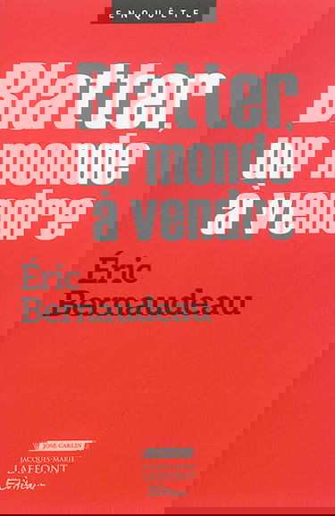 Blatter, un monde à vendre