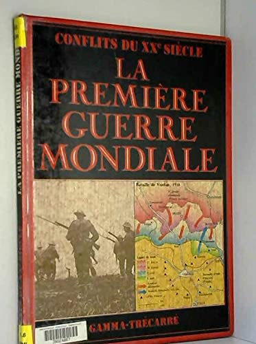 La Première guerre mondiale