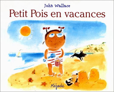 Petit Pois en vacances
