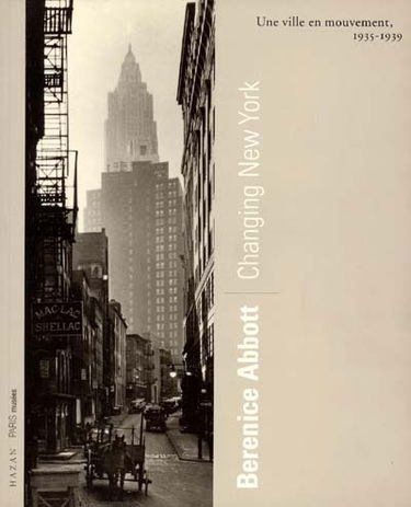 Berenice Abbott, Changing New York : une ville en mouvement, 1935-1939