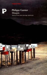 Maquis : aperçu d'un autre paysage américain