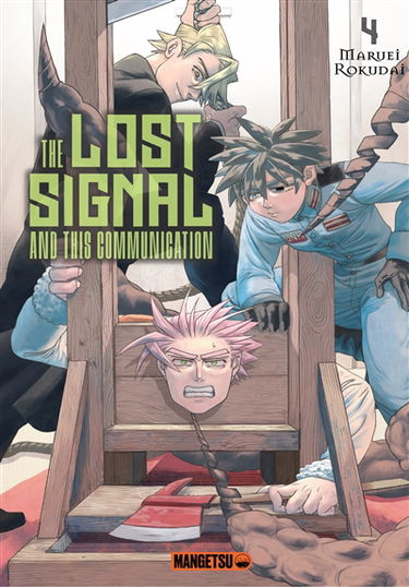 The lost signal and this communication. Vol. 4