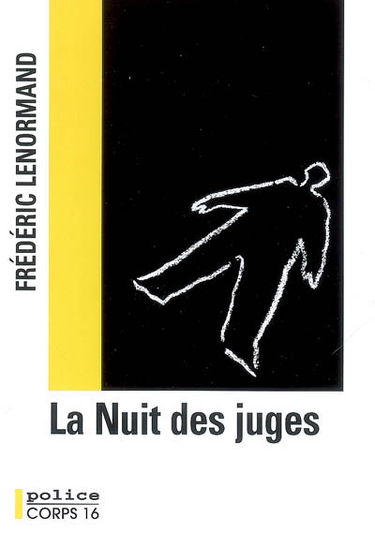La nuit des juges : une enquête du juge Ti