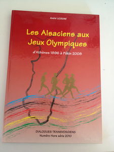 Les Alsaciens aux Jeux Olympiques [Relié] André Lejeune