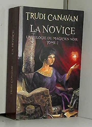 Couverture de La Trilogie du magicien noir, tome 2: La Novice