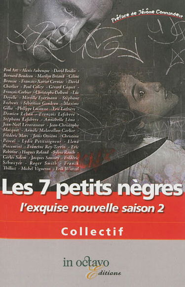 L'exquise nouvelle. Vol. saison 2. Les 7 petits nègres