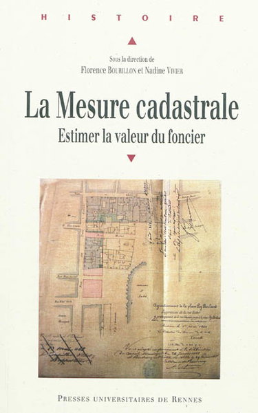 Couverture de La mesure cadastrale : estimer la valeur du foncier