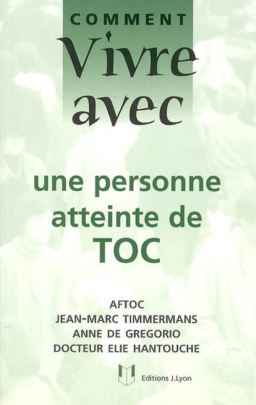 Comment vivre avec une personne atteinte de TOC