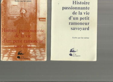 HISTOIRE PASSIONNANTE DE LA VIE D'UN PETIT RAMONEUR SAVOYARD
