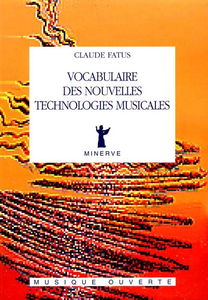 Vocabulaire des nouvelles technologies musicales