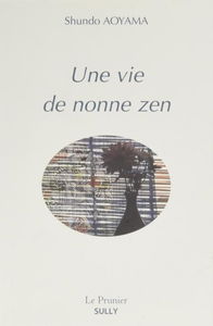 Une vie de nonne zen