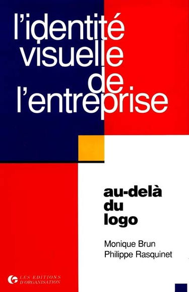 L'identité visuelle de l'entreprise : au-delà du logo