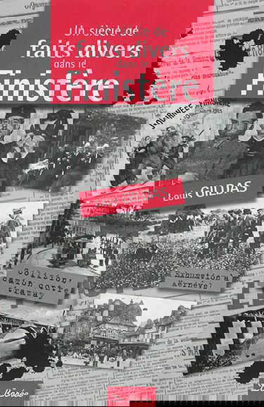 Un siècle de faits divers dans le Finistère