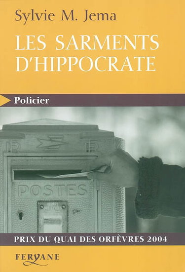 Couverture de Les sarments d'Hippocrate par Sylvie M. Jema