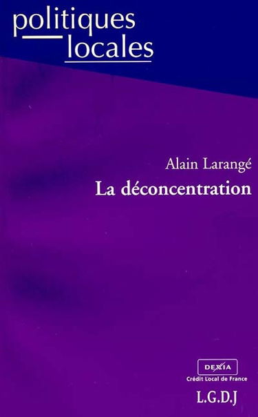 La déconcentration