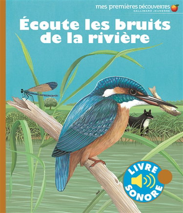 Couverture de Ecoute les bruits de la rivière