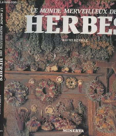 Le monde merveilleux des herbes