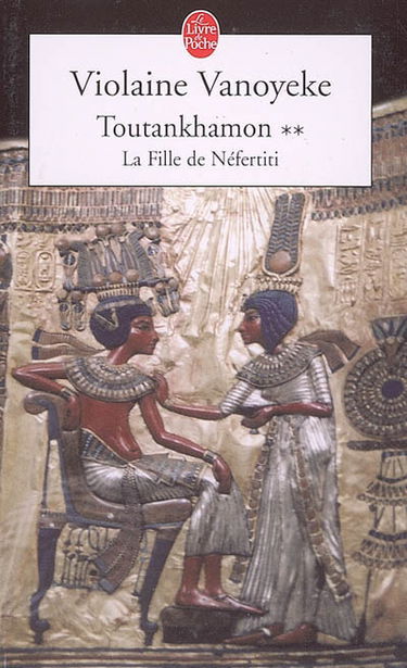 Toutankhamon. Vol. 2. La fille de Néfertiti