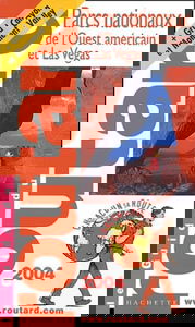 Guide du Routard : Parcs nationaux : Ouest américain 2004