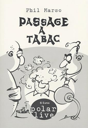 Passage à tabac. Vol. 1