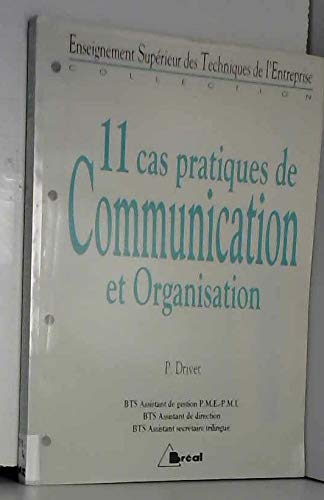 11 cas pratiques de communication et organisation