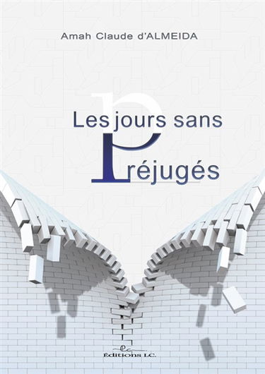 Les jours sans préjugés