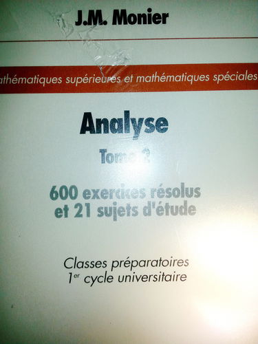 Analyse Tome 2: [Mathématiques supérieures et mathématiques spéciales