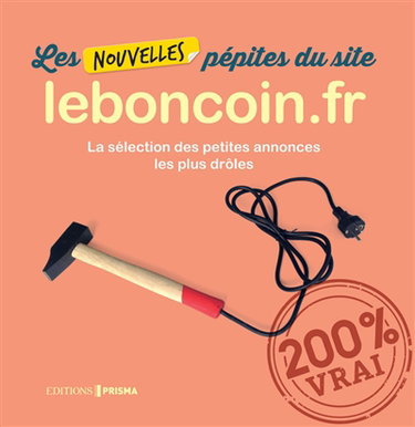 Les nouvelles pépites du site leboncoin.fr : la sélection des petites annonces les plus drôles
