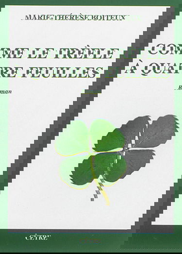 Comme le trèfle à quatre feuilles