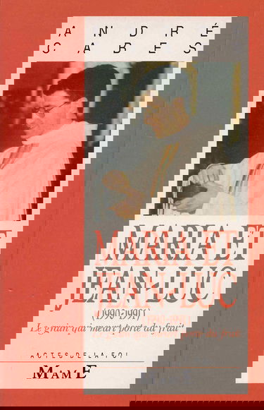 Maria et Jean-Luc : le grain qui meurt porte du fruit