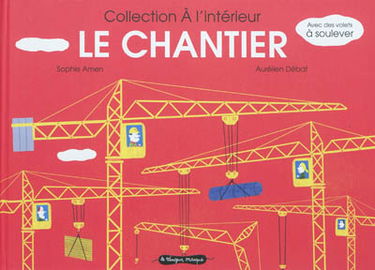 Le chantier