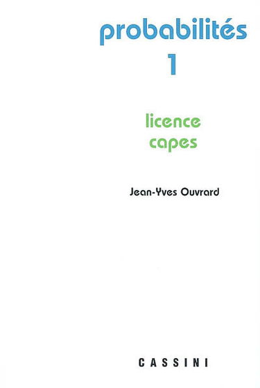 Probabilités. Vol. 1. CAPES, agrégation