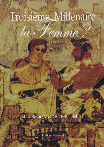 Troisieme millénaire la femme ?