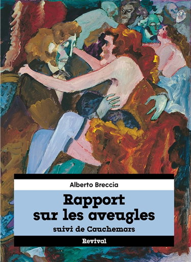 Couverture de Rapport sur les aveugles. Cauchemars