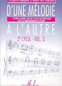 D'une mélodie à l'autre Volume 3