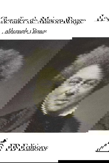 Le Chevalier de Maison-Rouge