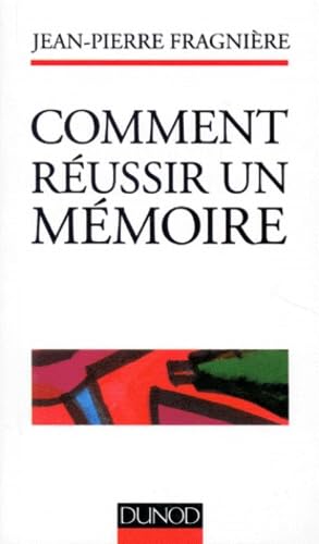 Comment réussir un mémoire