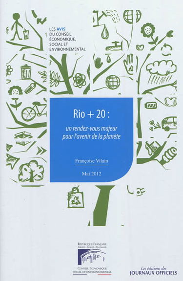 Rio + 20 : un rendez-vous majeur pour l'avenir de notre planète