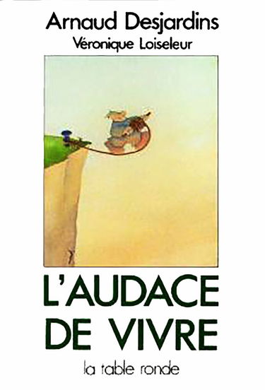 L'Audace de vivre