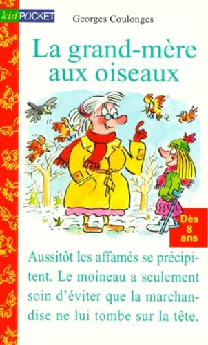 La Grand-Mere Aux Oiseaux