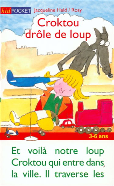Croktou, drôle de loup