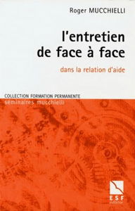 L'entretien de face-à-face dans la relation d'aide