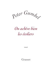 On achève bien les écoliers : essai