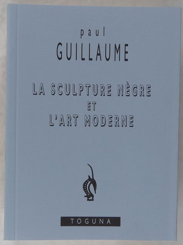 La sculpture nègre et l'art moderne