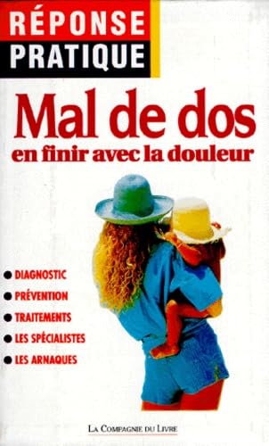 Mal de dos : en finir avec la douleur