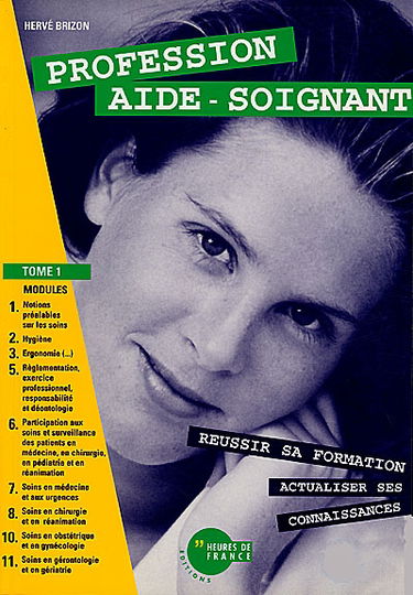 Profession aide-soignant. Vol. 1