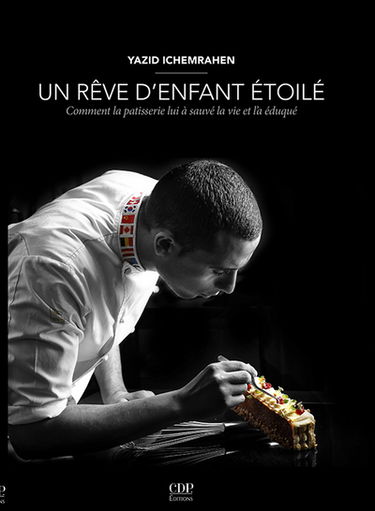 Un rêve d'enfant étoilé : comment la pâtisserie lui a sauvé la vie et l'a éduqué