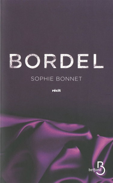 Bordel : récit