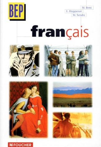 Français, 2de Professionnelle et Terminale BEP tertiaire et industriel (Ouvrage)