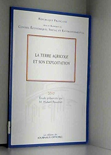 La terre agricole et son exploitation